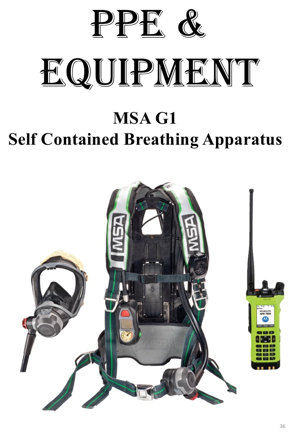 MSA G1 SCBA overview with facepiece, pack, regulator, and APX radio.
